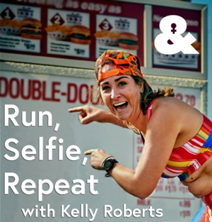 Run Selfie Repeat Podcast with Kelly Roberts Beginner Running Podcast