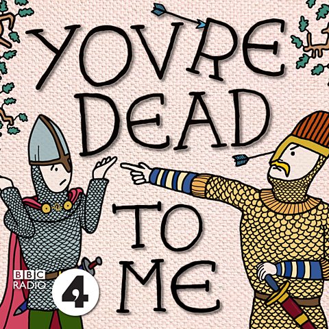 You're Dead To Me Podcast by BBC Radio4 - Gym+Coffee Favourite Podcasts for 2020