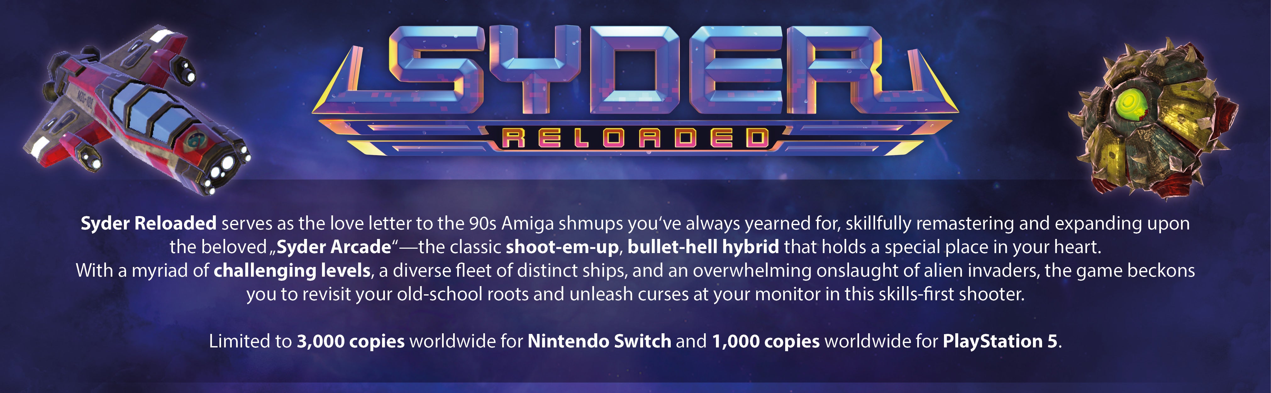 Syder Reloaded Nintendo Switch Sony PlayStation 5 Physical Strictly Limited Editions