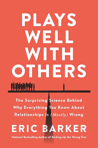 Plays well with others book cover by eric barker