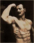 “Perfect health is a consciousness of full vitality, of exhilaration, keen enjoyment of life, and strength to perform any task, and it is a melancholy reflection that not one in a thousand men and women of middle-age has it.” – Eugen Sandow