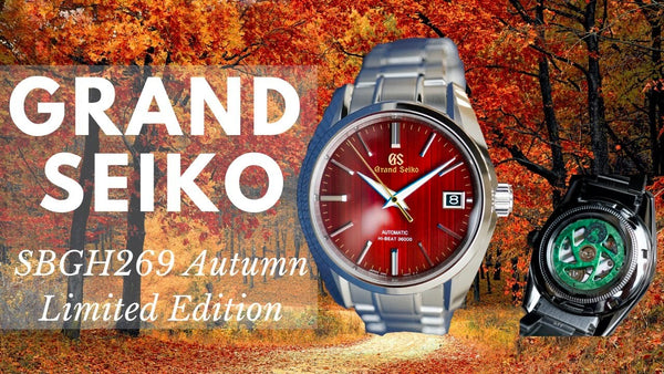Grand Seiko SBGH269 Autumn Worldwide Limited Edition Hi-Beat – C&C