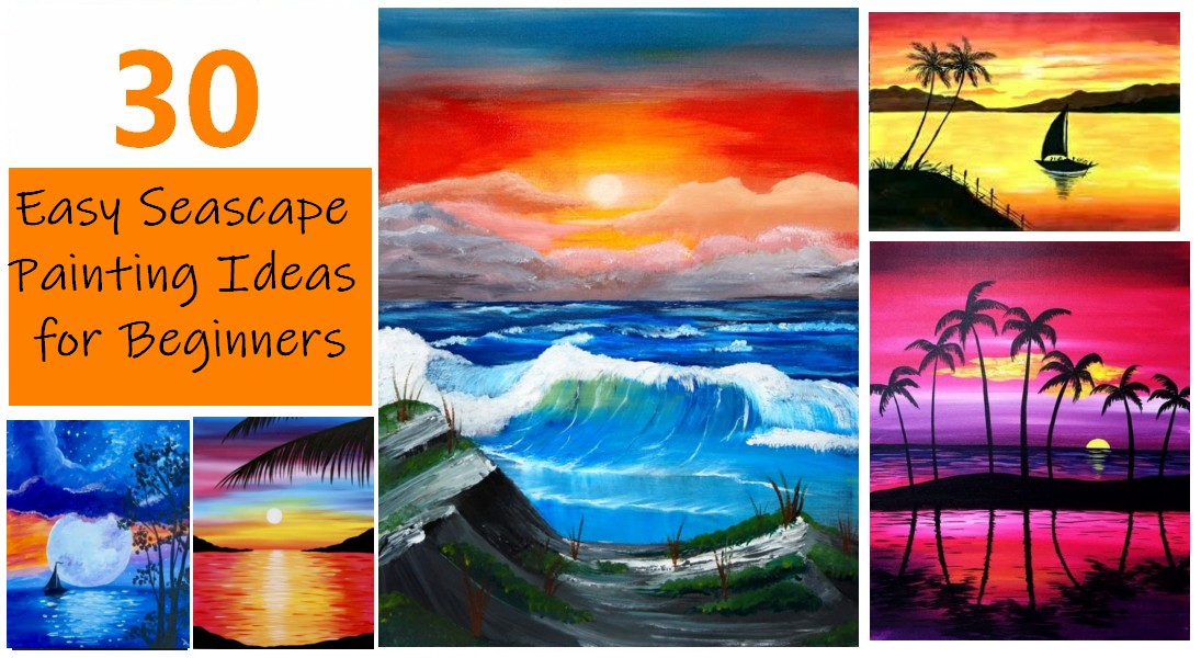 30 Easy Seascape Painting Ideas for Beginners, Easy Sunrise Paintings, Boat Paintings, Easy Sunset Paintings, Beach Paintings, Simple Landscape Painting Ideas