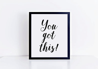 You Got This Art Print, Motivational Wall Decor For Office – Crafting