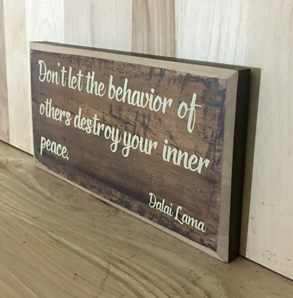 Dalai Lama quote on custom wooden sign made to order.