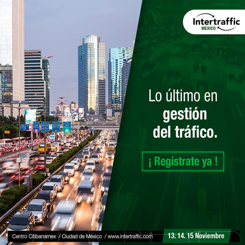 Visitenos en Intertraffic Mexico 2018