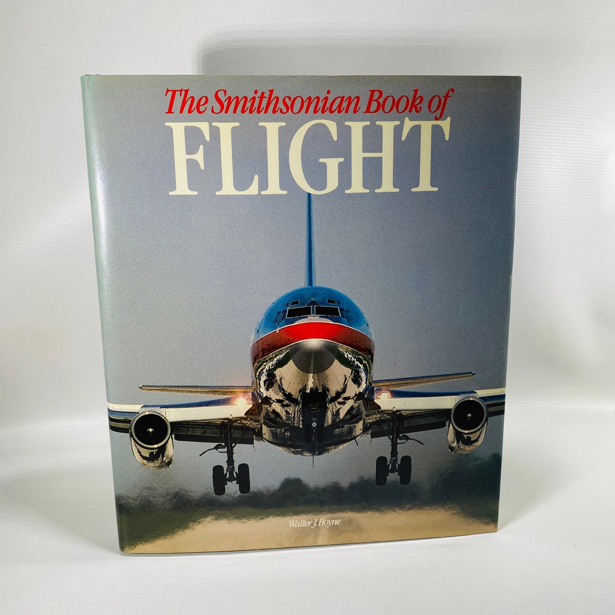 The Smithsonian Book of Flight by Walter j. Boyne 1987 Vintage Book ...