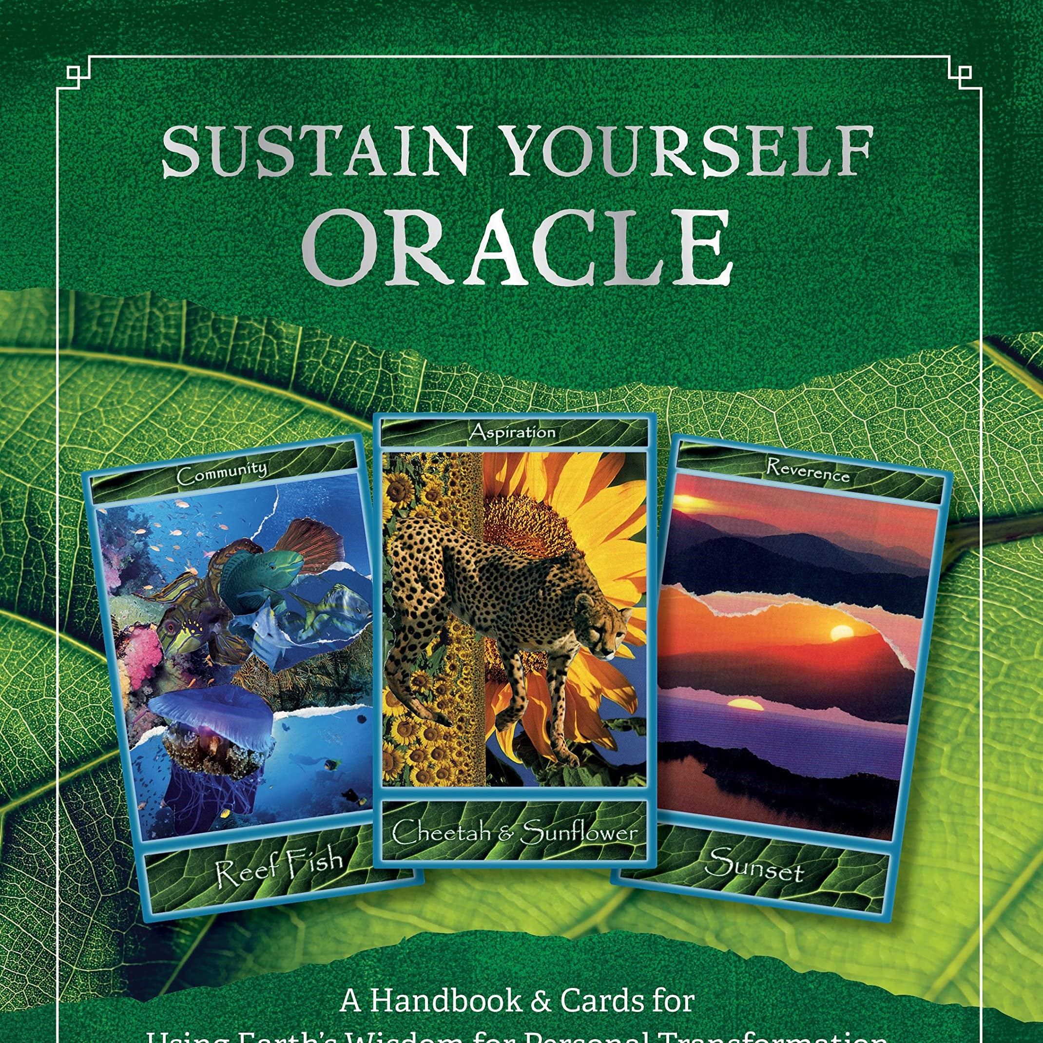 Sustain Yourself Oracle: A Handbook and Cards for Using Earth's Wisdom for Personal Transformation