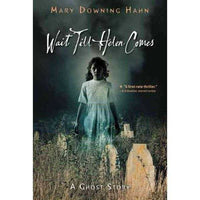 Wait Till Helen Comes: A Ghost Story | ADLE International