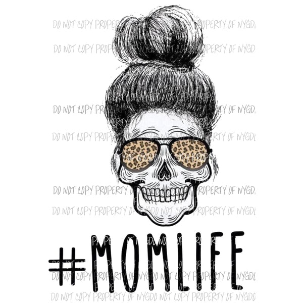 Download #momlife Skull mom life Sublimation transfers - NY Gypsies ...