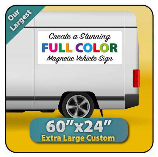 Full Color 24 x 18 Custom Vehicle Magnets Auto Truck Van Car Signs B