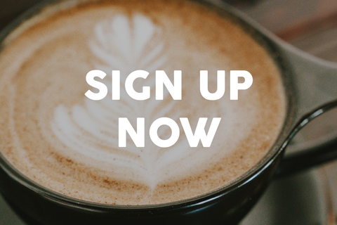 Sign Up Now text overlaid on top of close up latte art photo