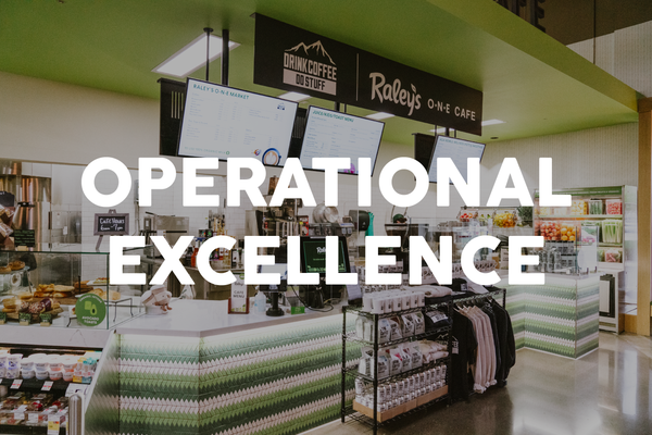Operational Excellence text overlaid on Raley's grocery cafe photo