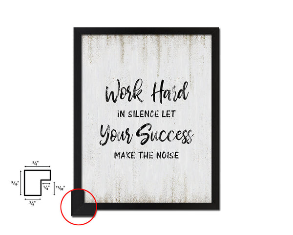 Work hard in silence Quote Wood Framed Print Wall Decor Art