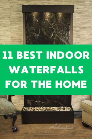best indoor waterfalls