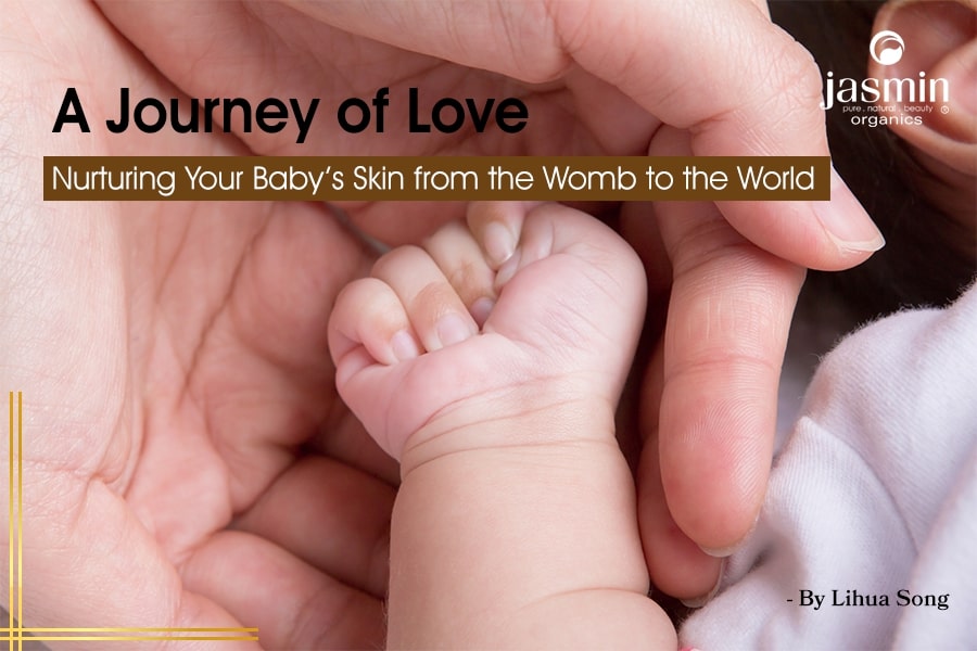 Nurturing Your Baby’s Skin from the Womb to the World