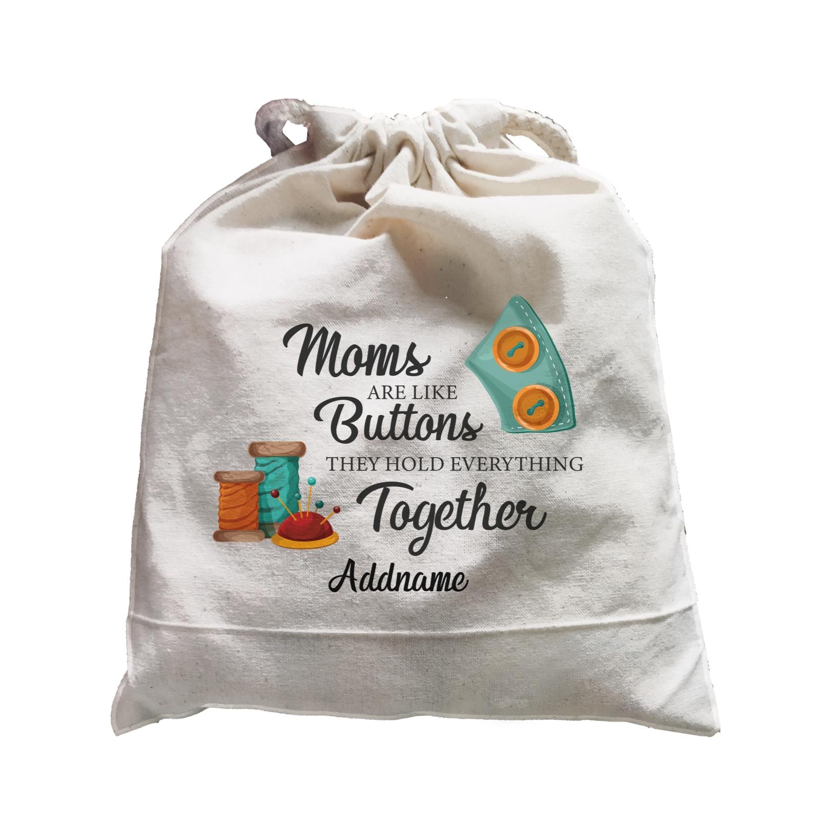 Sweet Mom Quotes 2 Moms Are Like Buttons They Hold Everything Together Addname Accessories Satchel