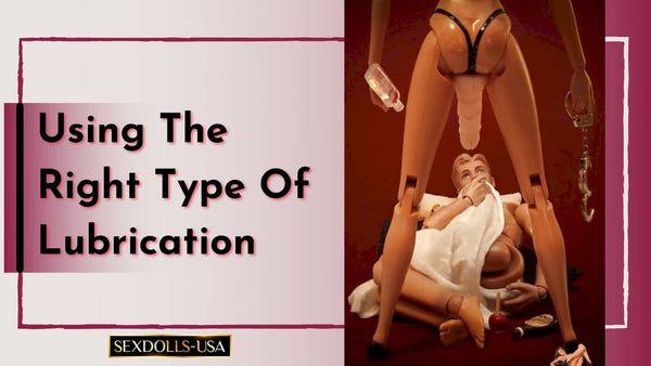 Lubrication for sex dolls