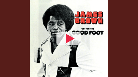 Get On The Good Foot By James Brown
