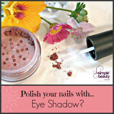 Polish Your Nails...With Eyeshadow? Simple Beauty Minerals