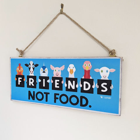Large Friends Not Food Sign