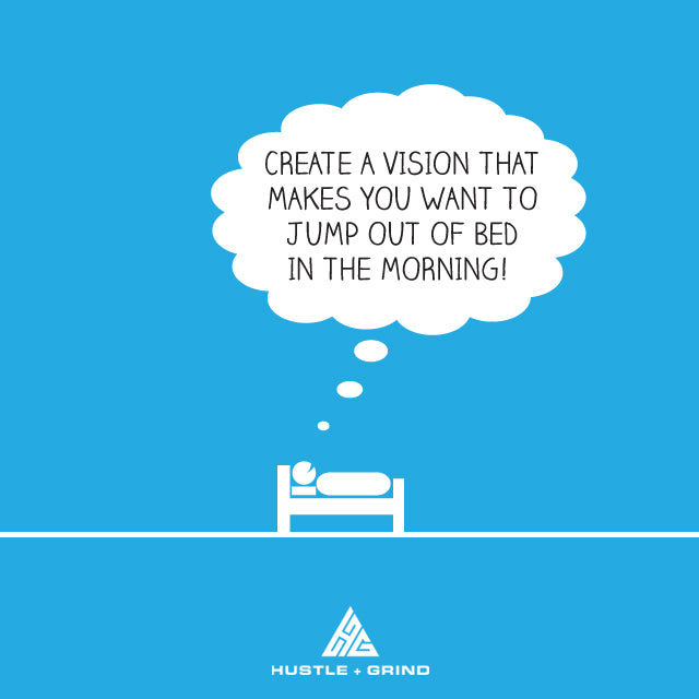 Vision - Jump Out Of Bed - Inspirational Quote