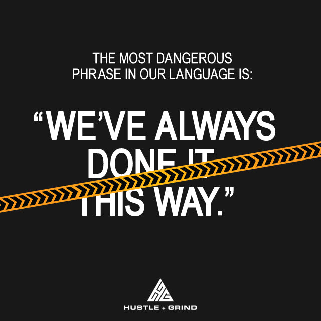Dangerous Phrase - Motivational Quote - Advice