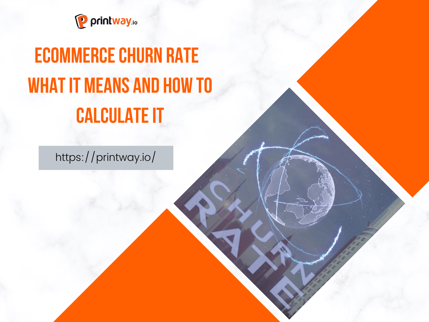 ecommerce-churn-rate-what-it-means-and-how-to-calculate-it-printway