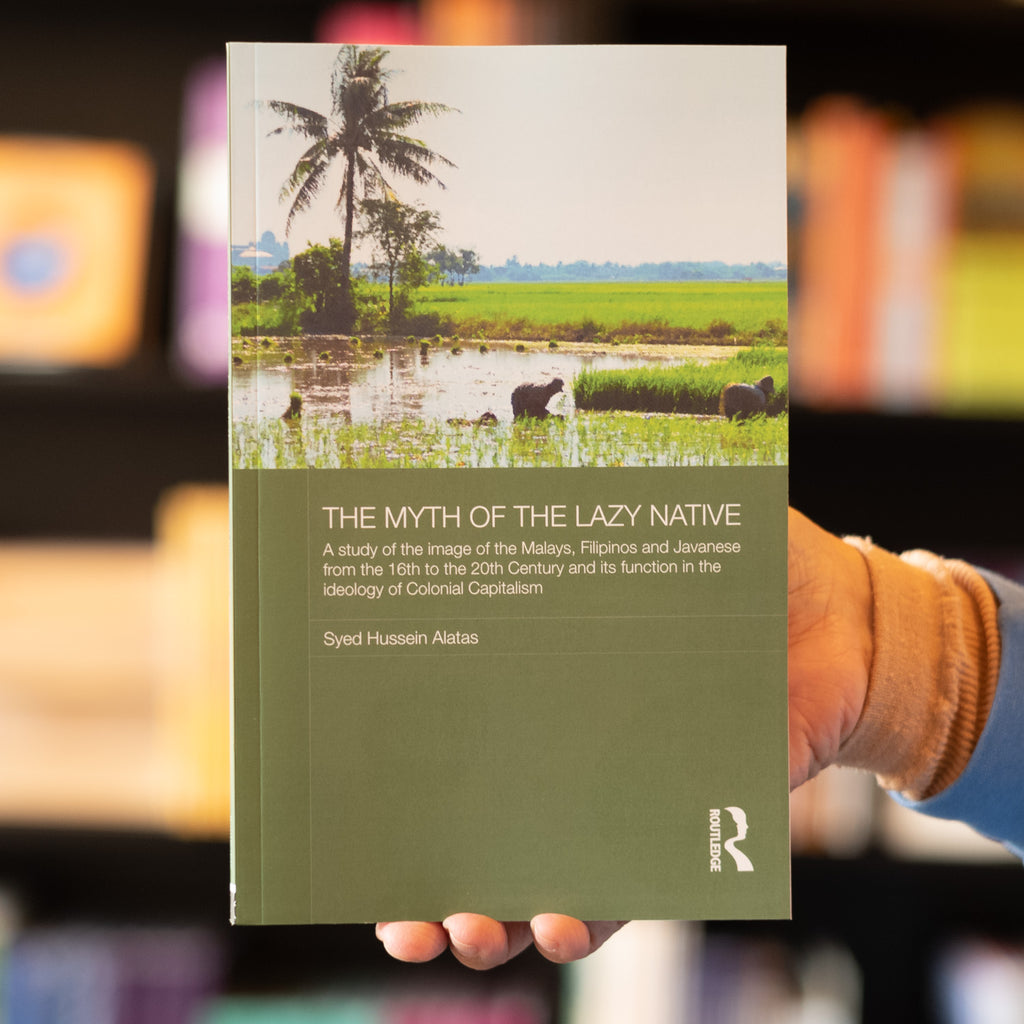 The Myth Of The Lazy Native Wardah Books