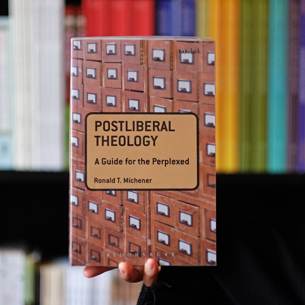 About Postliberal Theology: A Guide for the Perplexed
