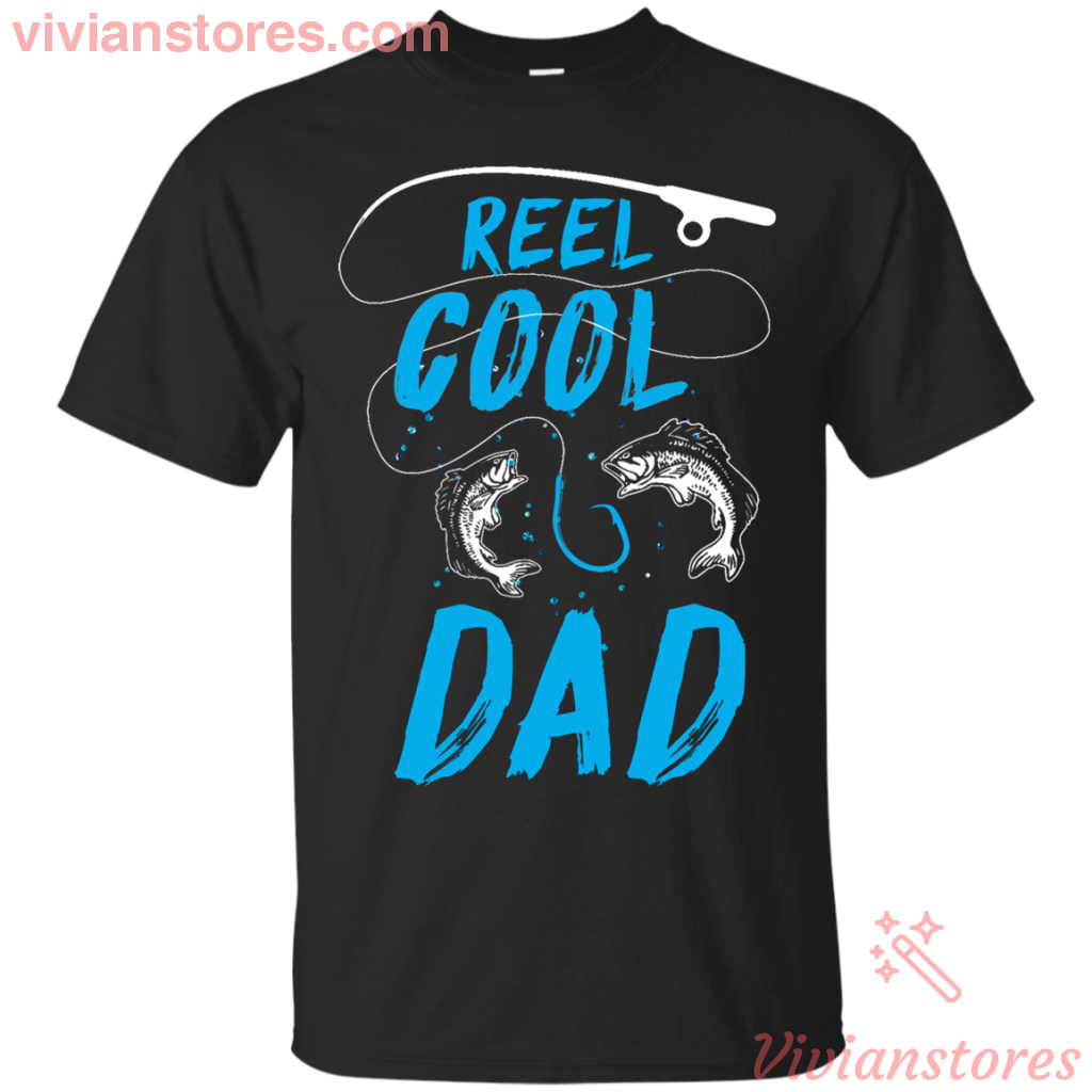 Fishing Reel Cool Dad T-shirt