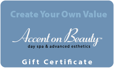 Accent on Beauty Create Your Own Value Gift Certificate