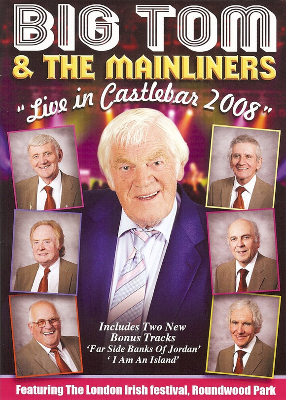 Big Tom & the Mainliners Live in Castlebar 2008 - DVD