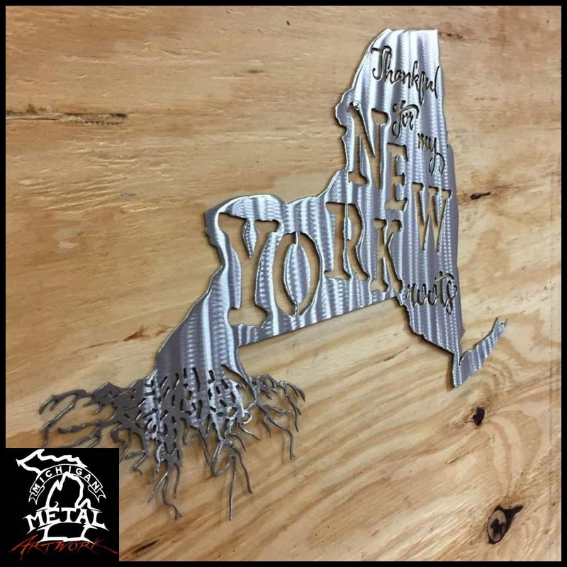 Thankful For My New York Roots Metal Wall Art Michigan Metal Artwork 7869