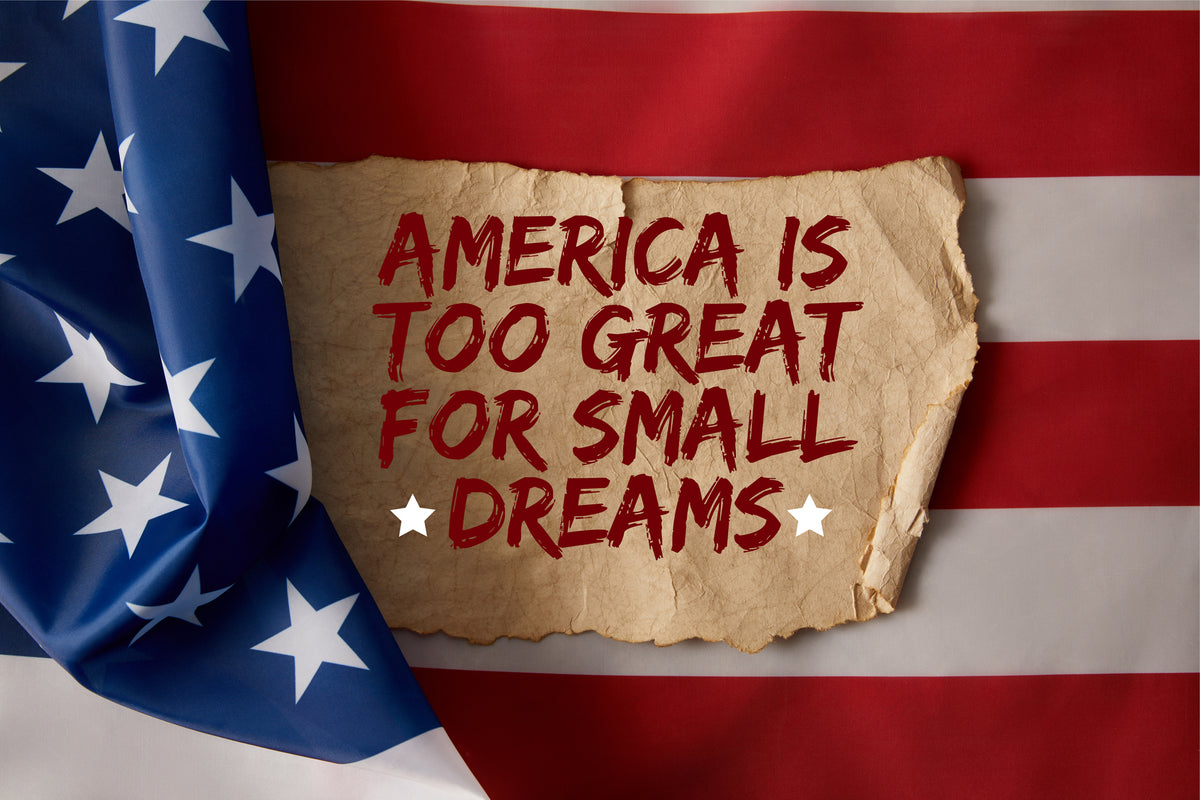 America too. America is too great for small Dreams. America is for Americans надпись. День бумаги Америка.