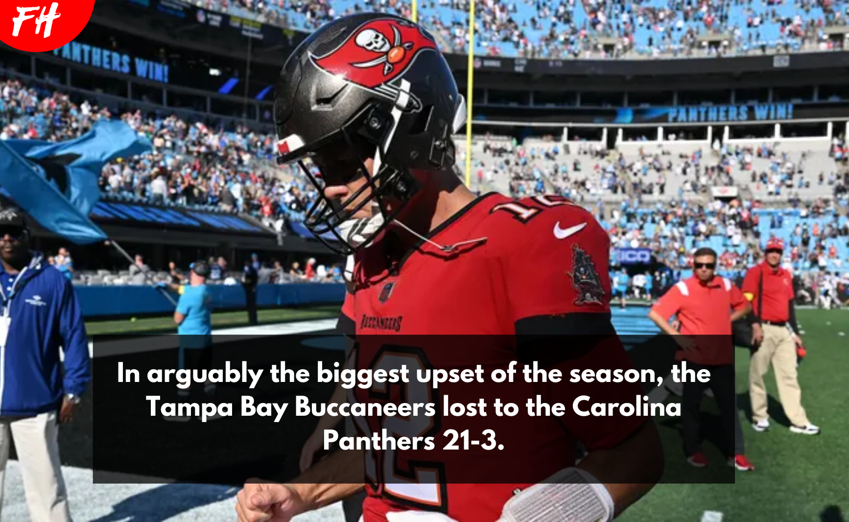 In arguably the biggest upset of the season, the Tampa Bay Buccaneers lost to the Carolina Panthers 21-3.