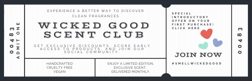 SPECIAL INTRODUCTORY OFFER ON YOUR FIRST PURCHASE! CLICK HERE - Wicked Good Clean, Consciously Crafted Fragrance