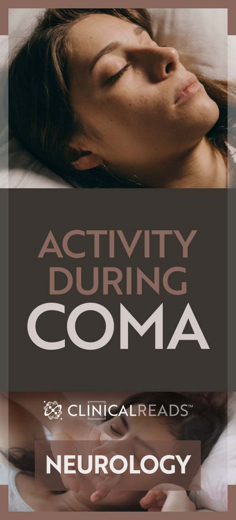 Activity During Coma