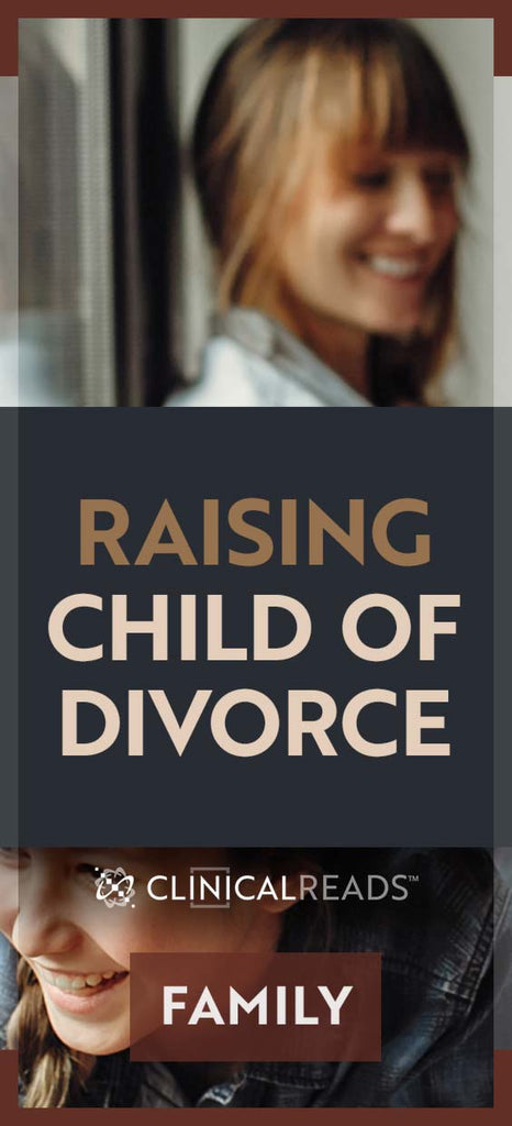 Raising Child of Divorce