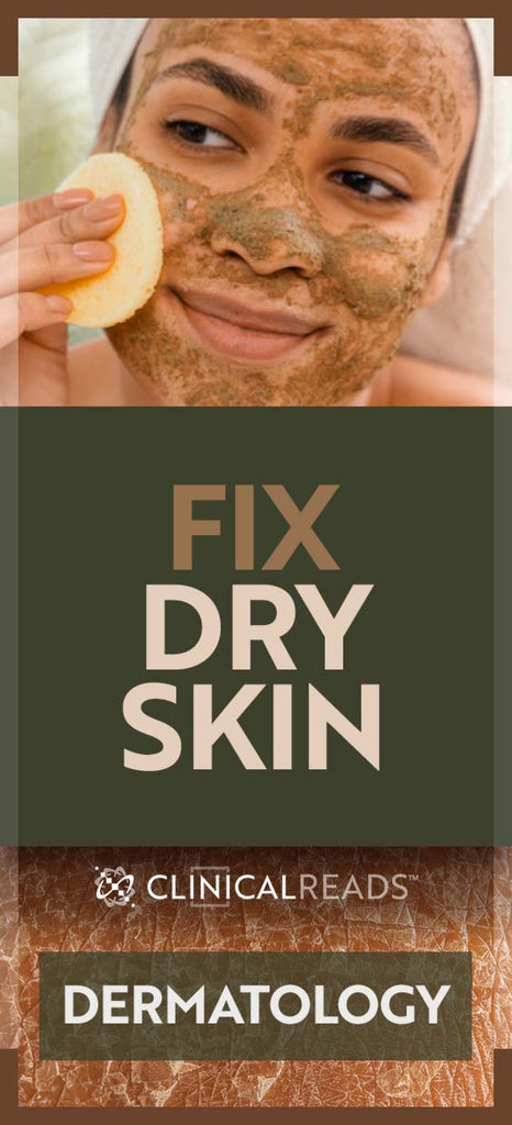 Fix Dry Skin