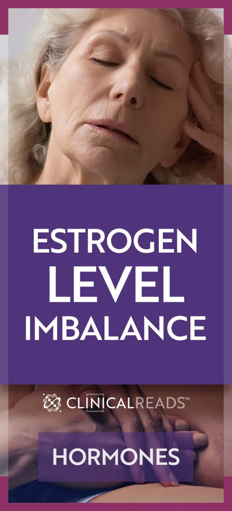 Estrogen Level Imbalance Hormones