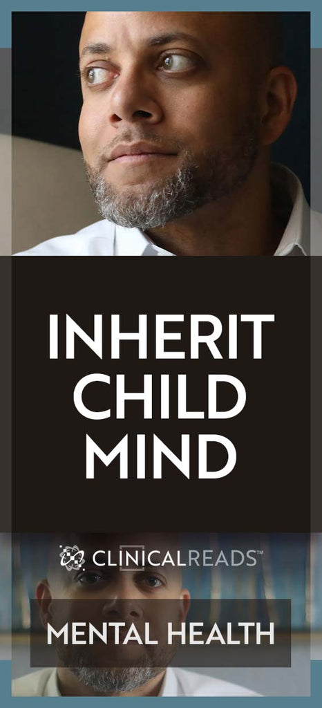 Inherit Child Mind