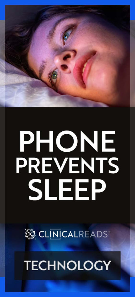 Phone Prevents Sleep