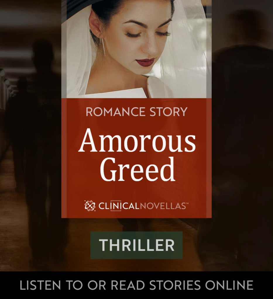 Amorous Greed