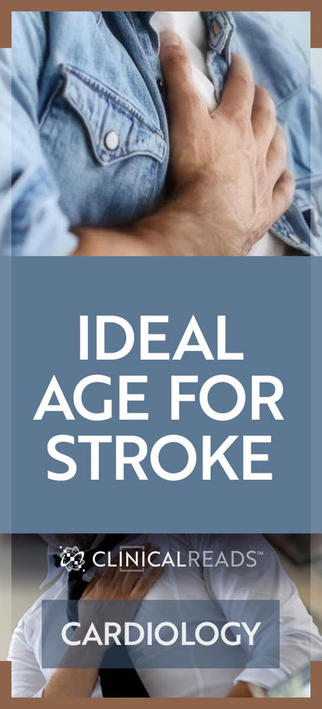Ideal Age for Stroke
