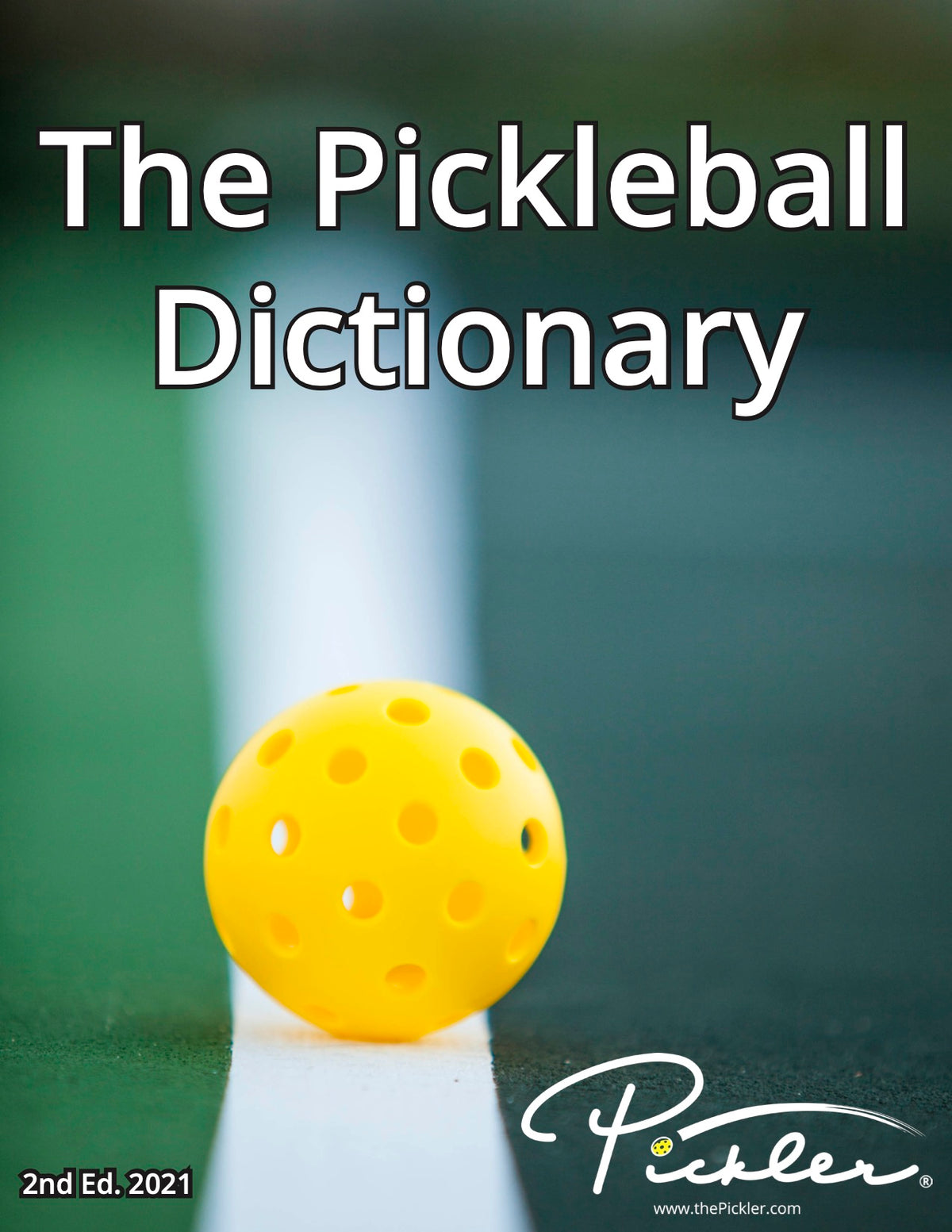 Pickleball Dictionary Quickly Learn the Pickleball Vocabulary Pickler