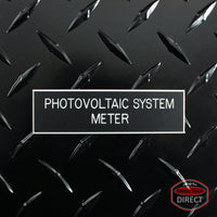 White on Black Panel Tag - "Photovoltaic System Meter"