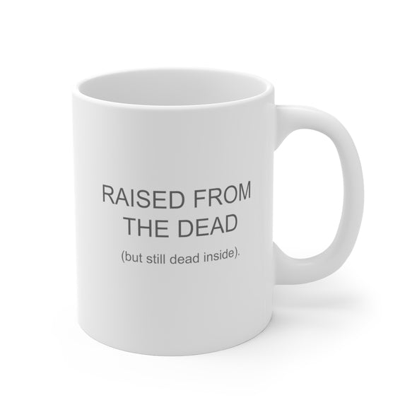 Ready to Glare | Raised From the Dead Mug