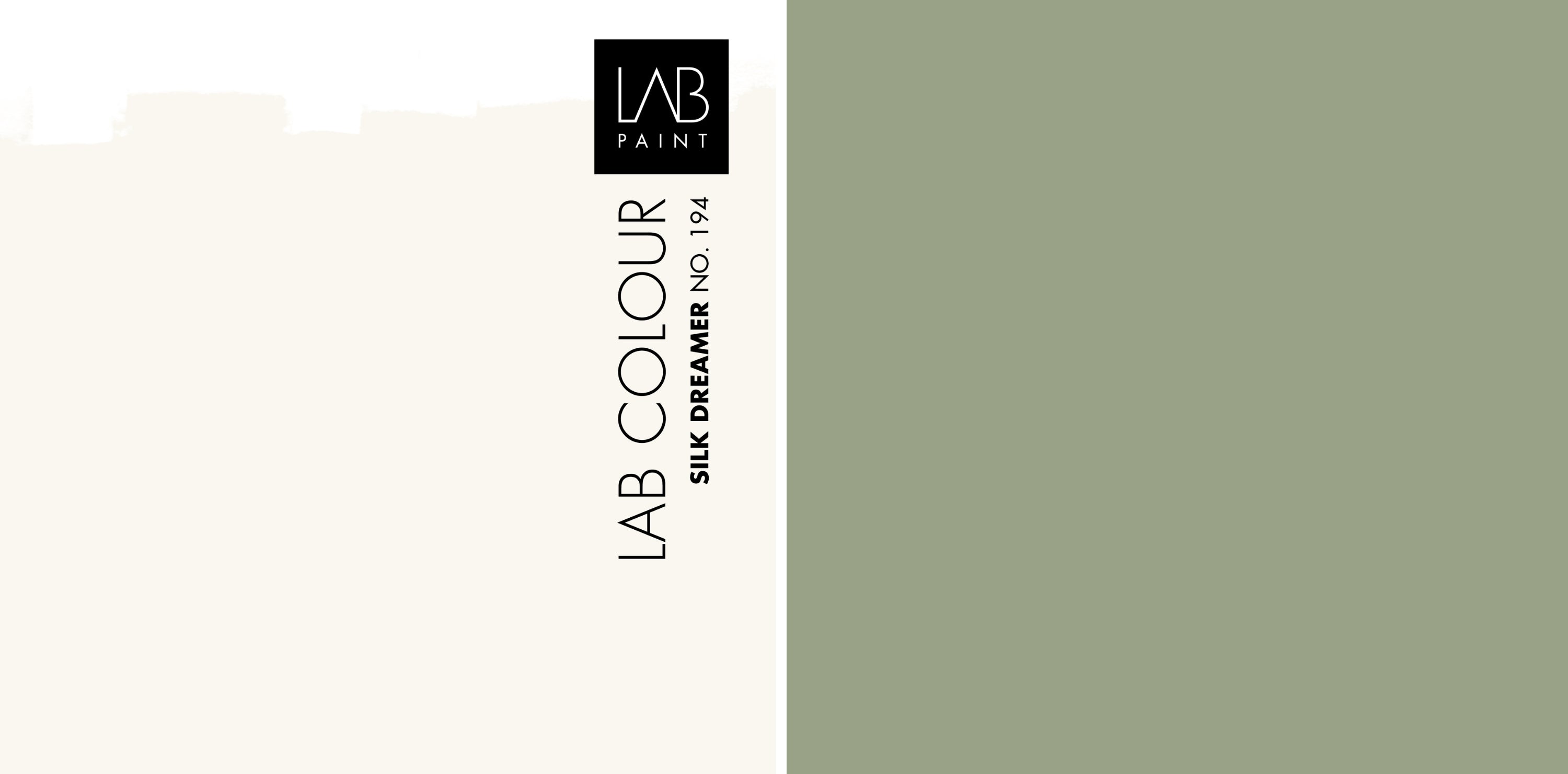 LAB COLOUR Silk Dreamer no. 194 en Farrow & Ball tint Lichen no. 19