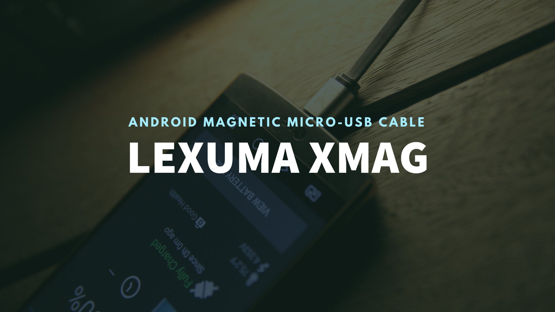 Lexuma 辣數碼 XMag Magnetic Charging Cable micro-usb cable imartcity banner